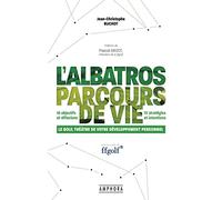 L'ALBATROS PARCOURS DE VIE: LE GOLF THEATRE DE VOTRE DEVELOPPEMENT PERSONNEL