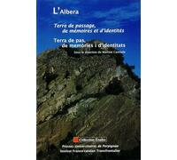 L'albera: Terre de passage, de mémoires et d'identités