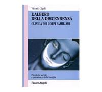 L'albero della discendenza. Clinica dei corpi familiari
