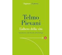 L'albero della vita. Introduzione alla filosofia della biologia