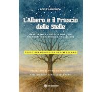 L'albero e il fruscio delle stelle