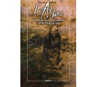 L'albine - Scènes De La Vie En Limousin Et En Périgord Vert