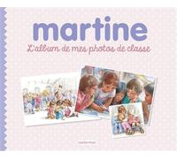 L'album de mes photos de classe Gilbert Delahaye (Auteur), Marcel Marlier (Illustration)