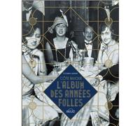 L'album des années folles - côte basque - Edouard Labrune - Arteaz - relié - Essai