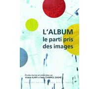 L'Album: Le parti pris des images