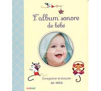 L'album sonore de bébé - Enregistrer et écouter sa voix
