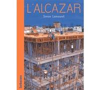 L'Alcazar Simon Lamouret (Auteur), Simon Lamouret (Dessinateur)