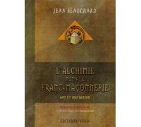 L'alchimie dans la franc-maçonnerie – Art et initiation