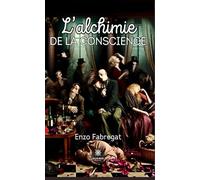 L'alchimie de la conscience