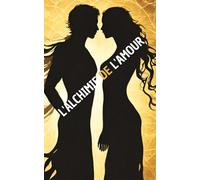 L'Alchimie de l'Amour: À la Rencontre des Flammes Jumelles