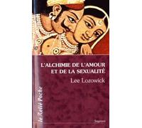 L'Alchimie de l'amour et de la sexualité