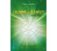 L'alchimie des éléments pour tous