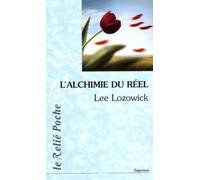 L'Alchimie du réel - Lee Lozowick - Du Relie Eds - broché - Essai