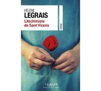 L'alchimiste de Sant Vicens Hélène Legrais (Auteur)