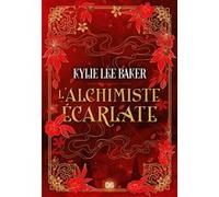 L'Alchimiste Écarlate - Livre 01 (broché) Kylie Lee Baker (Auteur), Michel Pagel (Traduction)