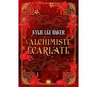 L'Alchimiste Écarlate - Livre 01 (broché) - Kylie Lee Baker - De Saxus Eds - broché - Roman adolescent