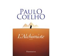 L'Alchimiste Édition anniversaire - Paulo Coelho - Flammarion - broché - Roman