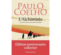 L'Alchimiste Édition illustrée - Paulo Coelho - Flammarion - broché - Roman