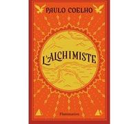 Paulo Coelho – L'Alchimiste – Nouvelle édition illustrée – Broché – Flammarion