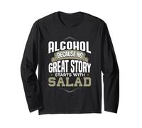 L'alcool, Car Aucune Belle Histoire ne Commence avec de l'alcool en Salade Manche Longue