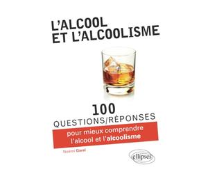 L'alcool et l'alcoolisme
