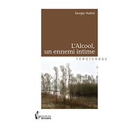 L'Alcool, un ennemi intime