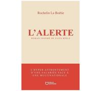 L'alerte - L'hyper Affrontement D'une Salariée Face À Une Multinationale