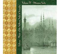 Lalezar Ensemble - Ottoman Suite Vol. IV-Lalezar-Music of The Sultans, Sufis & Seraglio