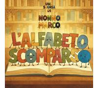 L'alfabeto scomparso: il valore delle parole e della comunicazione.