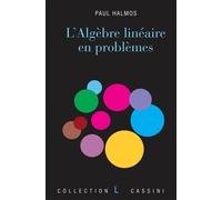 L'algèbre Linéaire En Problèmes