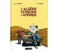 L'Algérie c'est beau comme l'Amérique