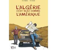 L'algérie C'est Beau Comme L'amérique
