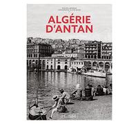 L'Algérie d'Antan