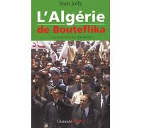 L'Algérie de Bouteflika: La fin d'une époque