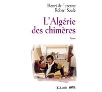 L'Algérie des chimères