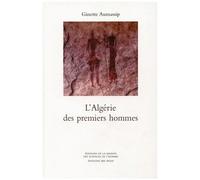L'algerie Des Premiers Hommes