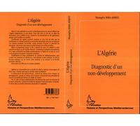 L'Algérie : diagnostic d'un non-développement - Mustapha Baba-Ahmed - L'harmattan - broché - Livre