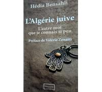 L'Algérie juive Hédia Bensahli (Auteur)