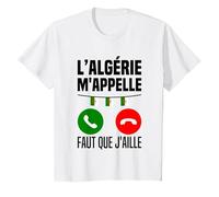 L'algérie m'appelle J'peux Pas J'me Barre en Algérie Drapeau T-Shirt, Enfant, Blanc, 6 Ans
