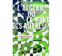 L'Algérie ou La mort des autres