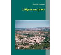 L'Algérie que j'aime – Books on Demand