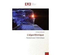 L'algorithmique - El-Hassan Achouyab - Universitaires Europeennes - broché - Essai