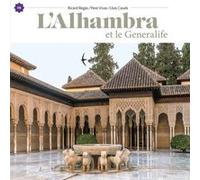 L'Alhambra et le Generalife Ricard Regas (Auteur), Pere Vivas (Photographie), Lluis Casals (Photographie)