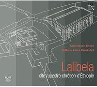 Lalibela, site rupestre chrétien d'Éthiopie