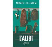 L'Alibi - Mikaël Ollivier - Thierry Magnier Eds - broché - Roman adolescent dès 13 ans