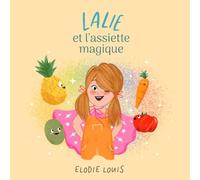 Lalie et l'assiette magique