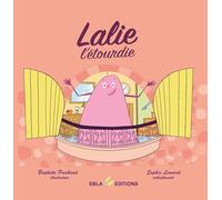 Lalie l'étourdie