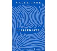 L'Aliéniste - Caleb Carr - Presses De La Cite - broché - Roman