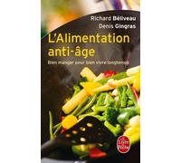 L'alimentation Anti-Âge - Bien Manger Pour Vivre Longtemps