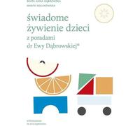 L'alimentation consciente des enfants avec les conseils du Dr Ewa Dąbrowska